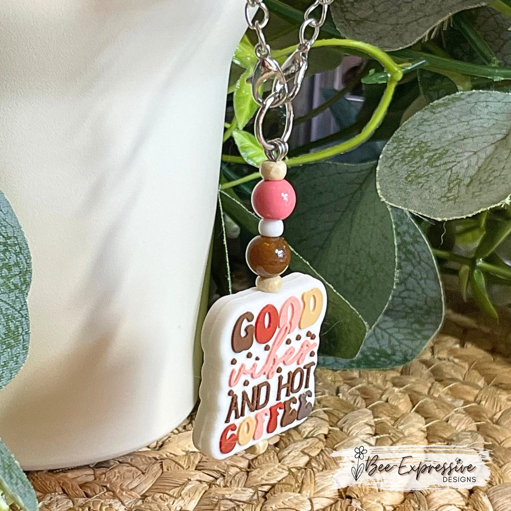 Tumbler charm chain! Good Vibes and Hot Coffee, Connects with 2 small lobster claw clasps, silicone focal bead, acrylic beads and chain!!